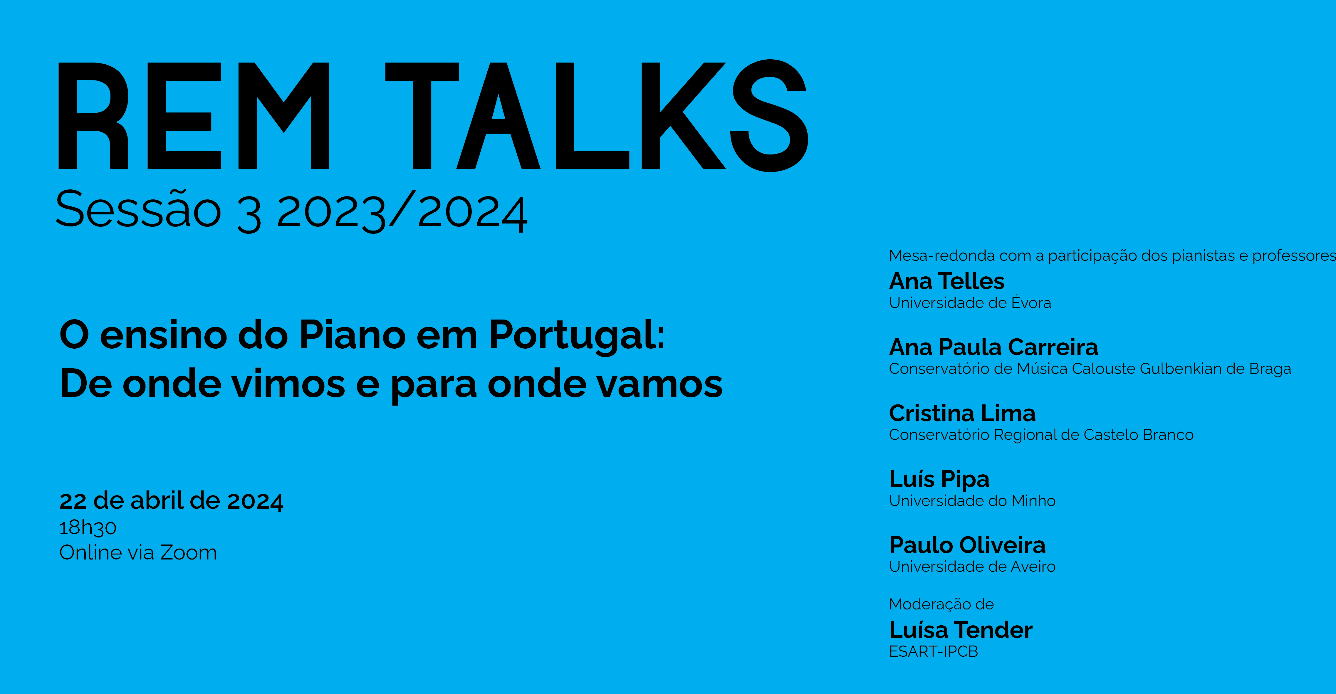 REM TALKS | 22 DE ABRIL | O ensino do Piano em Portugal